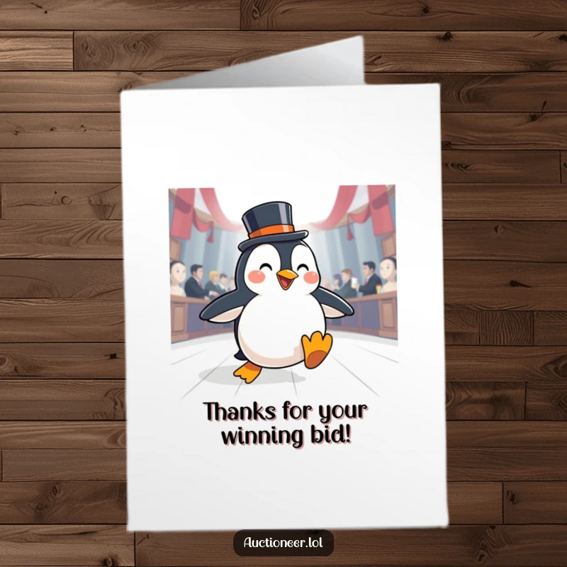 Funny Free Printable Thank You Card: A happy penguin in a top hat slides into your heart with a thank you for their amazing support.